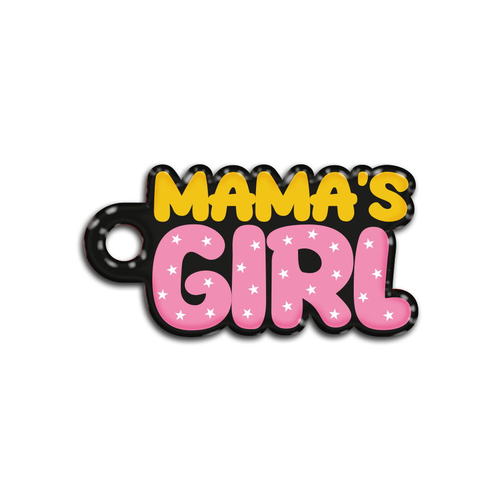 Mama's Girl | İsimlik - Evcil hayvanlar için mükemmel bir ürün.