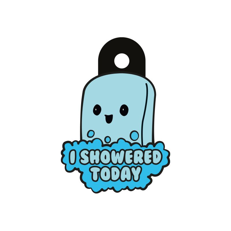 I Showered Today TF TagsForever